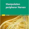 Manipulation Peripherer Nerven, 2nd Edition (True PDF from Publisher)