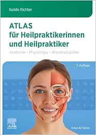 Atlas für Heilpraktikerinnen und Heilpraktiker: Anatomie – Physiologie – Krankheitsbilder, 7th Edition (True PDF from Publisher)