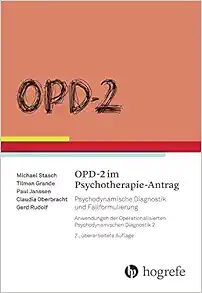 OPD-2 im Psychotherapie-Antrag: Psychodynamische Diagnostik und Fallformulierung, 2nd Edition (Original PDF from Publisher)