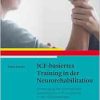ICF-basiertes Training in der Neurorehabilitation: Anwendung der International Classification of Functioning in der Physiotherapie (Original PDF from Publisher)