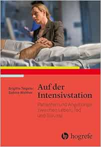 Auf der Intensivstation: Patienten und Angehörige zwischen Leben, Tod und Trauma (Original PDF from Publisher)