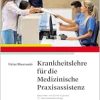 Krankheitslehre für die Medizinische Praxisassistenz, 15th Edition (Original PDF from Publisher)