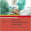 Klinisches Simulationslernen in der Pflege (Original PDF from Publisher)