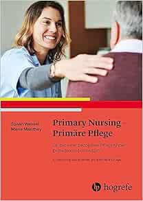 Primary Nursing – Primäre Pflege: Ein personenbezogenes Pflegesystem, 4th Edition (Original PDF from Publisher)