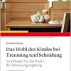 Das Wohl des Kindes bei Trennung und Scheidung [German], 2nd Edition (Original PDF from Publisher)
