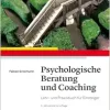 Psychologische Beratung und Coaching, 3rd Edition (Original PDF from Publisher)