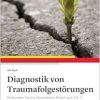 Diagnostik von Traumafolgestörungen: Multiaxiales Trauma-Dissoziations-Modell nach ICD-11, 3rd Edition (Original PDF from Publisher)