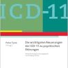 ICD-11: Neue Entwicklungen in Diagnostik und Klassifikation psychischer Störungen: Konzepte nachvollziehen und umsetzen (Original PDF from Publisher)
