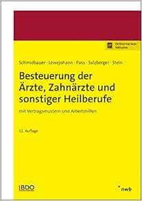 Besteuerung der Ärzte, Zahnärzte und sonstiger Heilberufe (Original PDF from Publisher)