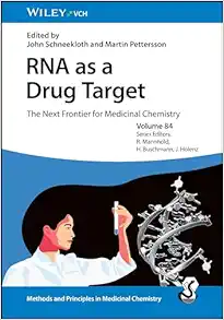 RNA as a Drug Target: The Next Frontier for Medicinal Chemistry (Methods & Principles in Medicinal Chemistry) (EPUB)
