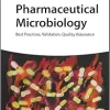 Pharmaceutical Microbiology: Best Practices, Validation, Quality Assurance (Original PDF from Publisher)