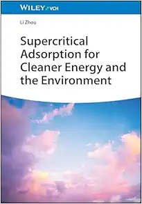 Supercritical Adsorption for Cleaner Energy and the Environment (Original PDF from Publisher)