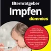 Elternratgeber Impfen für Dummies (German Edition) (EPUB)
