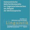 Substantivische Mehrfachkomposita im Gegenwartsdeutschen am Beispiel der Medizinsprache (Schriften zur diachronen und synchronen Linguistik, 27) (German Edition) (Original PDF from Publisher)