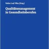Qualitätsmanagement in Gesundheitsberufen (German Edition) (Original PDF from Publisher)