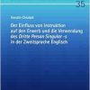 Der Einfluss von Instruktion auf den Erwerb und die Verwendung des «Dritte Person Singular -s» in der Zweitsprache Englisch (Inquiries in Language … Fremdsprachendidaktik, 35) (German Edition) (Original PDF from Publisher)
