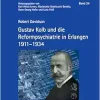 Gustav Kolb und die Reformpsychiatrie in Erlangen 1911–1934 (Medizingeschichte im Kontext, 24) (German Edition) (Original PDF from Publisher)