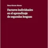 Factores individuales en el aprendizaje de segundas lenguas (Foreign Language Teaching in Europe, 21) (Spanish Edition) (Original PDF from Publisher)
