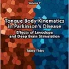 Tongue Body Kinematics in Parkinson’s Disease: Effects of Levodopa and Deep Brain Stimulation (Speech Production and Perception) (Original PDF from Publisher)