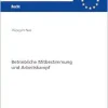 Betriebliche Mitbestimmung und Arbeitskampf (Europäische Hochschulschriften Recht) (German Edition) (Original PDF from Publisher)