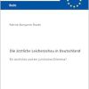 Die ärztliche Leichenschau in Deutschland: Rechtliche und praktische Probleme einer entscheidenden ärztlichen Tätigkeit (Europäische Hochschulschriften Recht) (German Edition) (EPUB)