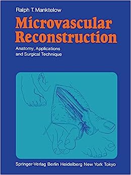 Microvascular Reconstruction: Anatomy, Applications and Surgical Technique (EPUB)