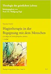 Hagiotherapie in der Begegnung mit dem Menschen (Original PDF from Publisher)