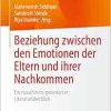 Beziehung zwischen den Emotionen der Eltern und ihrer Nachkommen: Ein maschinen-generierter Literaturüberblick (German Edition) (Original PDF from Publisher)