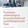 Psychoneuroendokrinologie in der psychosozialen und psychotherapeutischen Praxis: Ein biopsychosozialer Coachingansatz (German Edition) (Original PDF from Publisher)
