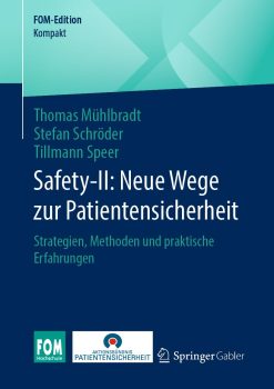 Safety-II: Neue Wege zur Patientensicherheit: Strategien, Methoden und praktische Erfahrungen (FOM-Edition) (German Edition) (EPUB)