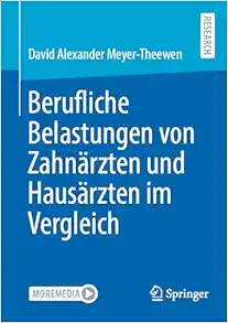 Berufliche Belastungen von Zahnärzten und Hausärzten im Vergleich (German Edition) (EPUB)