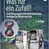 Was für ein Zufall!: Zum Ursprung von Unvorhersehbarkeit, Komplexität, Krisen und Zeit (German Edition) (EPUB)
