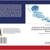 Pre-exposure Prophylaxis for HIV Prevention: Truvada, a Pill for HIV Prevention (Original PDF from Publisher)
