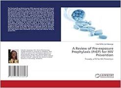 Pre-exposure Prophylaxis for HIV Prevention: Truvada, a Pill for HIV Prevention (Original PDF from Publisher)