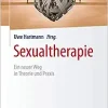 Sexualtherapie: Ein neuer Weg in Theorie und Praxis (German Edition) (EPUB)