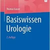 Basiswissen Urologie (German Edition), 7th edition (Original PDF from Publisher)