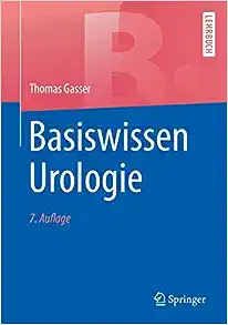 Basiswissen Urologie (German Edition), 7th edition (Original PDF from Publisher)