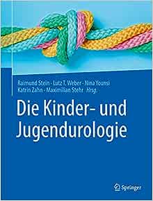Die Kinder- und Jugendurologie (German Edition) (Original PDF from Publisher)
