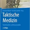 Taktische Medizin: Notfallmedizin und Einsatzmedizin, 3rd Edition (German) (EPUB)