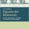 Figuren der Resonanz: Das 18. Jahrhundert und seine musikalische Anthropologie (German Edition) (Original PDF from Publisher)