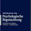 Psychologische Begutachtung: Rechtliche Grundlagen – Leitlinien – Empfehlungen (German Edition) (Original PDF from Publisher)