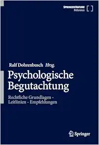 Psychologische Begutachtung: Rechtliche Grundlagen – Leitlinien – Empfehlungen (German Edition) (EPUB)