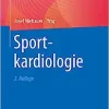 Sportkardiologie (German Edition), 2nd Edition (Original PDF from Publisher)