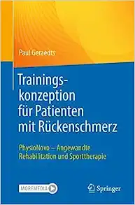 Trainingskonzeption für Patienten mit Rückenschmerz: PhysioNovo – Angewandte Rehabilitation und Sporttherapie (German Edition) (EPUB)