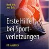 Erste Hilfe bei Sportverletzungen: FIT statt PECH (German Edition) (Original PDF from Publisher)