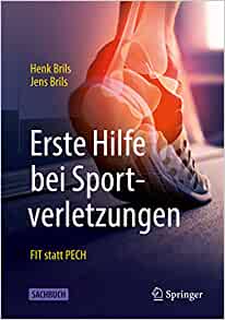 Erste Hilfe bei Sportverletzungen: FIT statt PECH (German Edition) (Original PDF from Publisher)