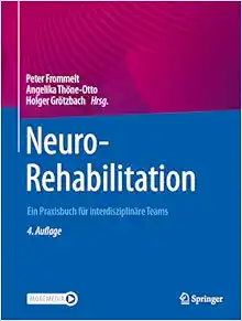 NeuroRehabilitation: Ein Praxisbuch für interdisziplinäre Teams, 4th Edition (Original PDF from Publisher)