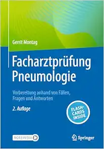 Facharztprüfung Pneumologie: Vorbereitung anhand von Fällen, Fragen und Antworten (German Edition) (Original PDF from Publisher)