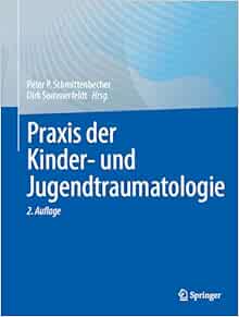 Praxis der Kinder- und Jugendtraumatologie (German Edition) (EPUB)