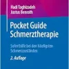 Pocket Guide Schmerztherapie: Soforthilfe bei den häufigsten Schmerzzuständen, 2nd Edition (Original PDF from Publisher)